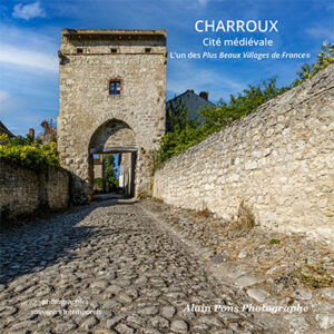 photographie de la couverture du livre Charroux cité médiévale, alain pons photographe